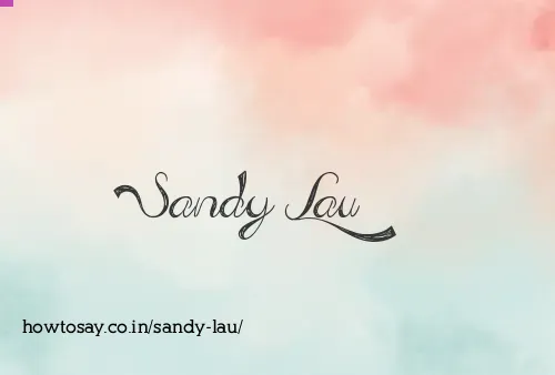Sandy Lau