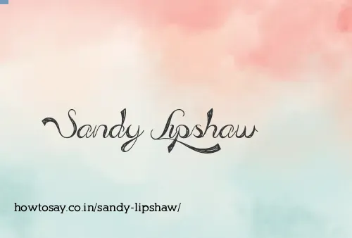Sandy Lipshaw