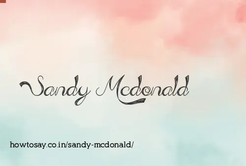 Sandy Mcdonald
