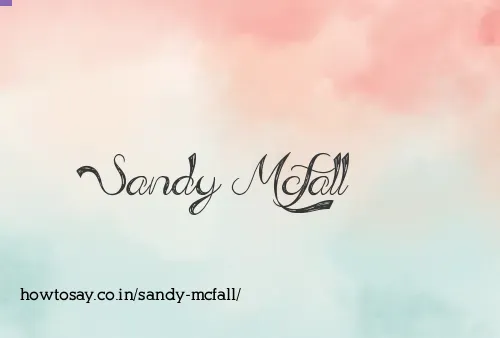 Sandy Mcfall