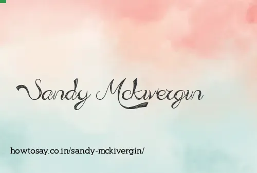 Sandy Mckivergin