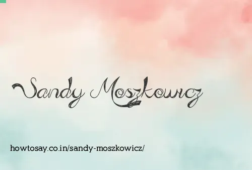 Sandy Moszkowicz