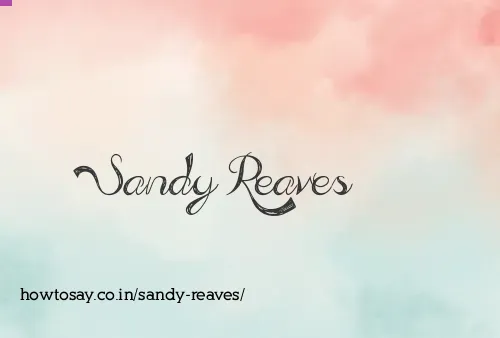 Sandy Reaves