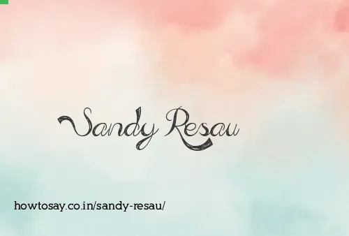 Sandy Resau