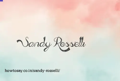 Sandy Rosselli