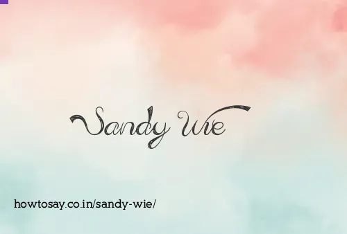 Sandy Wie