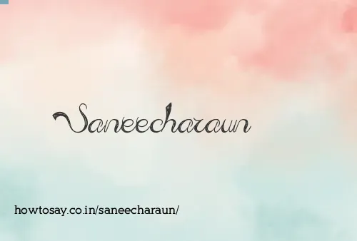 Saneecharaun
