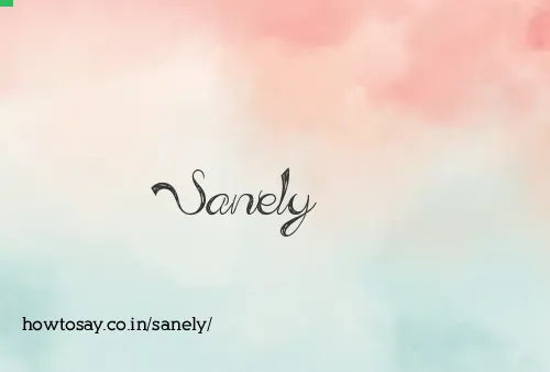 Sanely