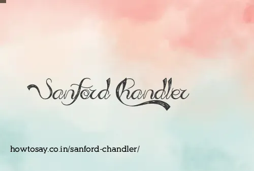 Sanford Chandler
