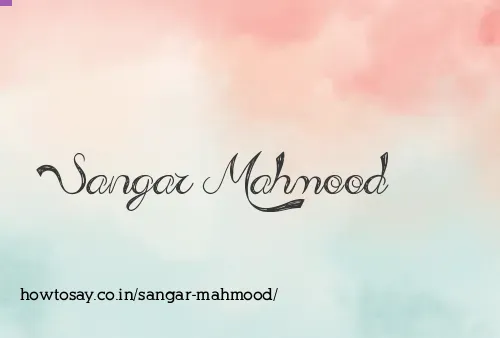 Sangar Mahmood