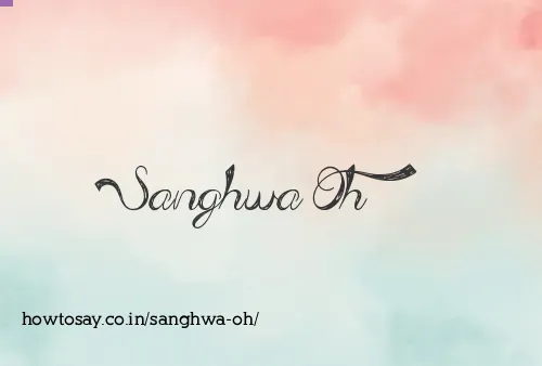 Sanghwa Oh