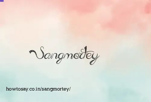 Sangmortey