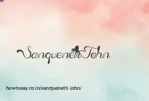 Sanquenetti John