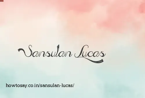 Sansulan Lucas