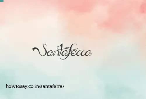 Santaferra