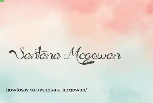 Santana Mcgowan