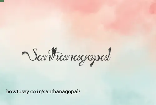 Santhanagopal