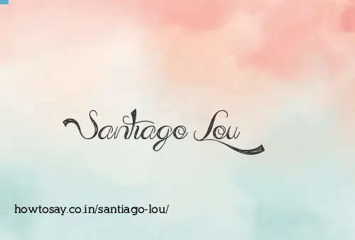 Santiago Lou