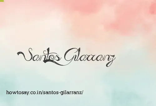 Santos Gilarranz