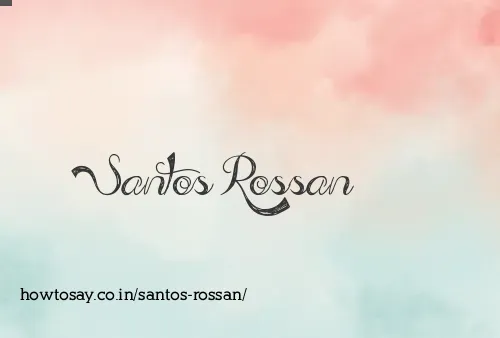 Santos Rossan