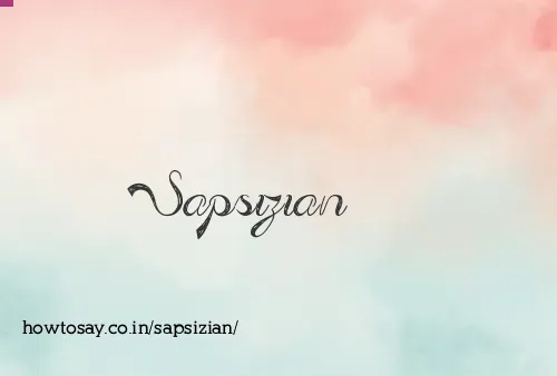 Sapsizian