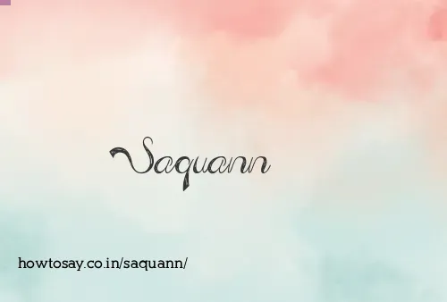 Saquann