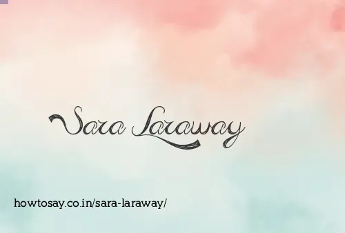 Sara Laraway