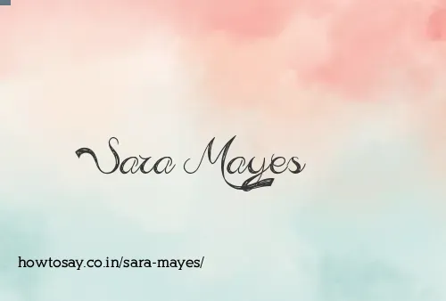 Sara Mayes
