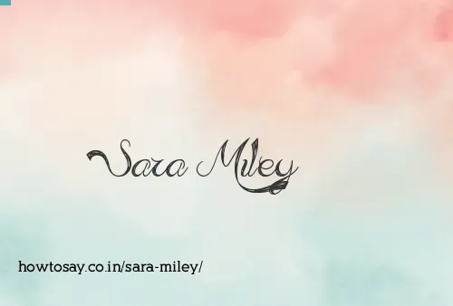 Sara Miley