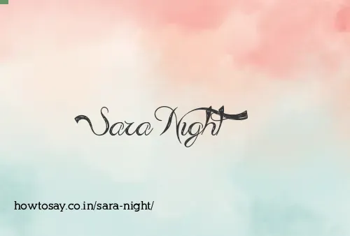 Sara Night