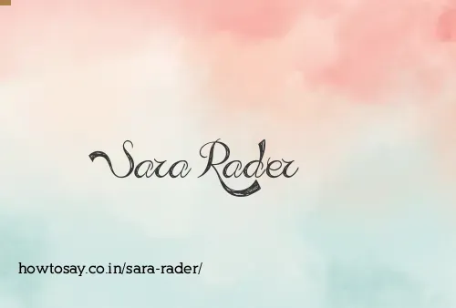 Sara Rader