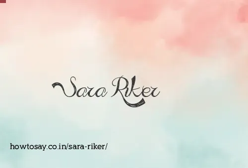 Sara Riker