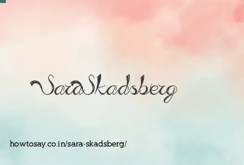 Sara Skadsberg