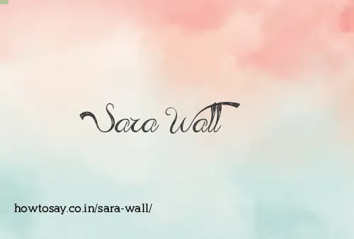 Sara Wall
