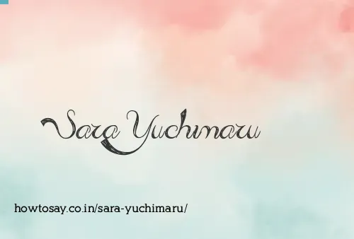 Sara Yuchimaru