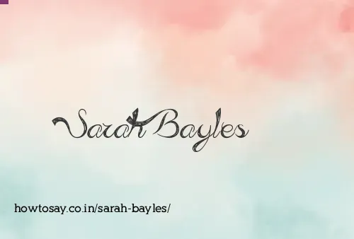 Sarah Bayles