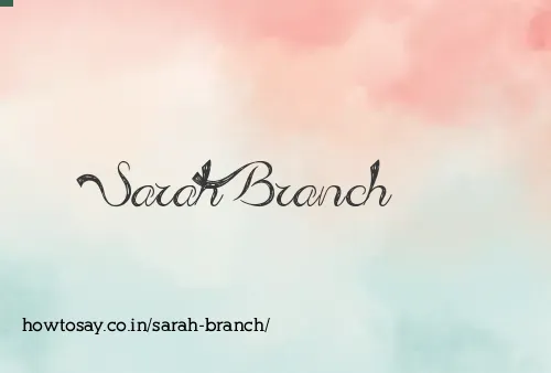 Sarah Branch