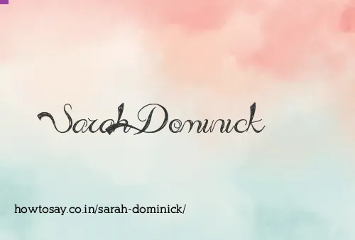 Sarah Dominick