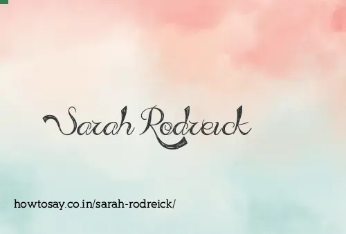 Sarah Rodreick