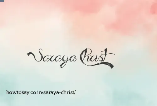 Saraya Christ