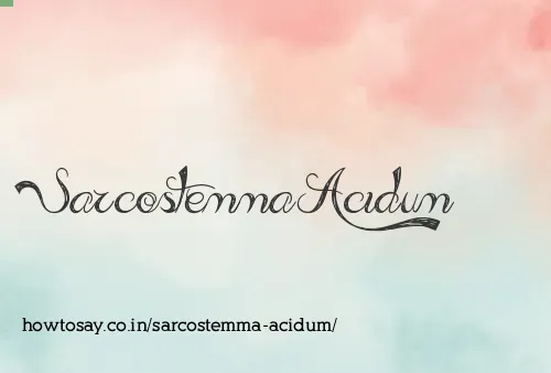 Sarcostemma Acidum