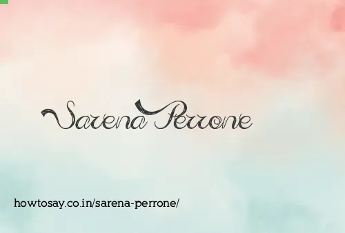 Sarena Perrone