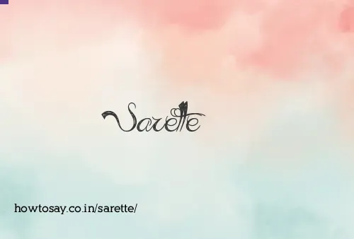 Sarette