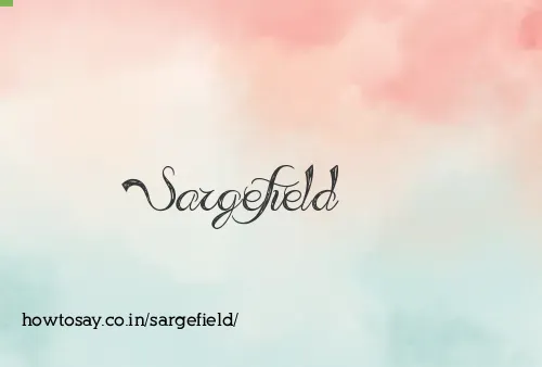 Sargefield
