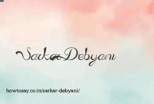 Sarkar Debyani