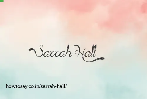 Sarrah Hall