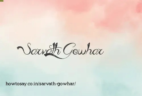 Sarvath Gowhar