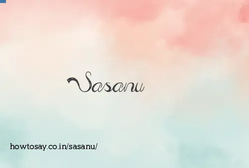 Sasanu