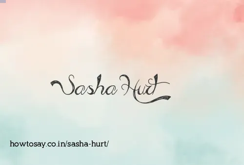 Sasha Hurt