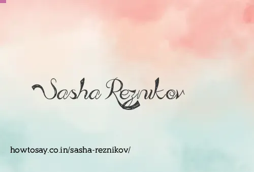 Sasha Reznikov